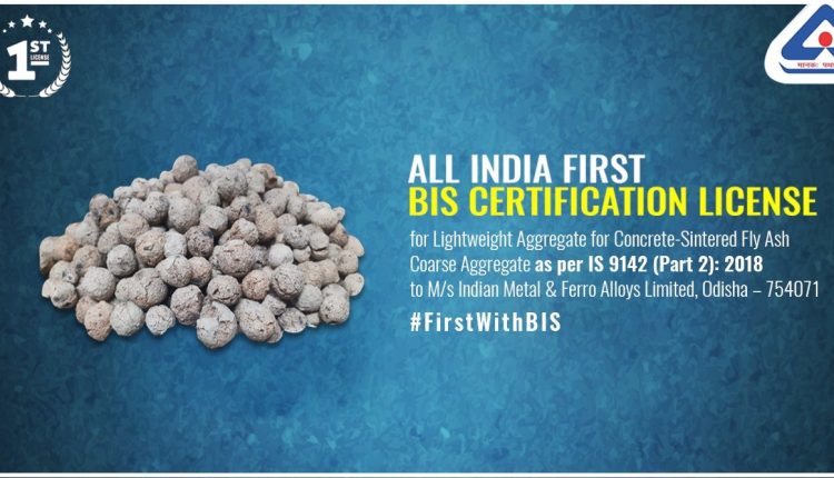 LWA - Sintered Fly Ash Coarse Aggregate by IMFA receives ISI certification